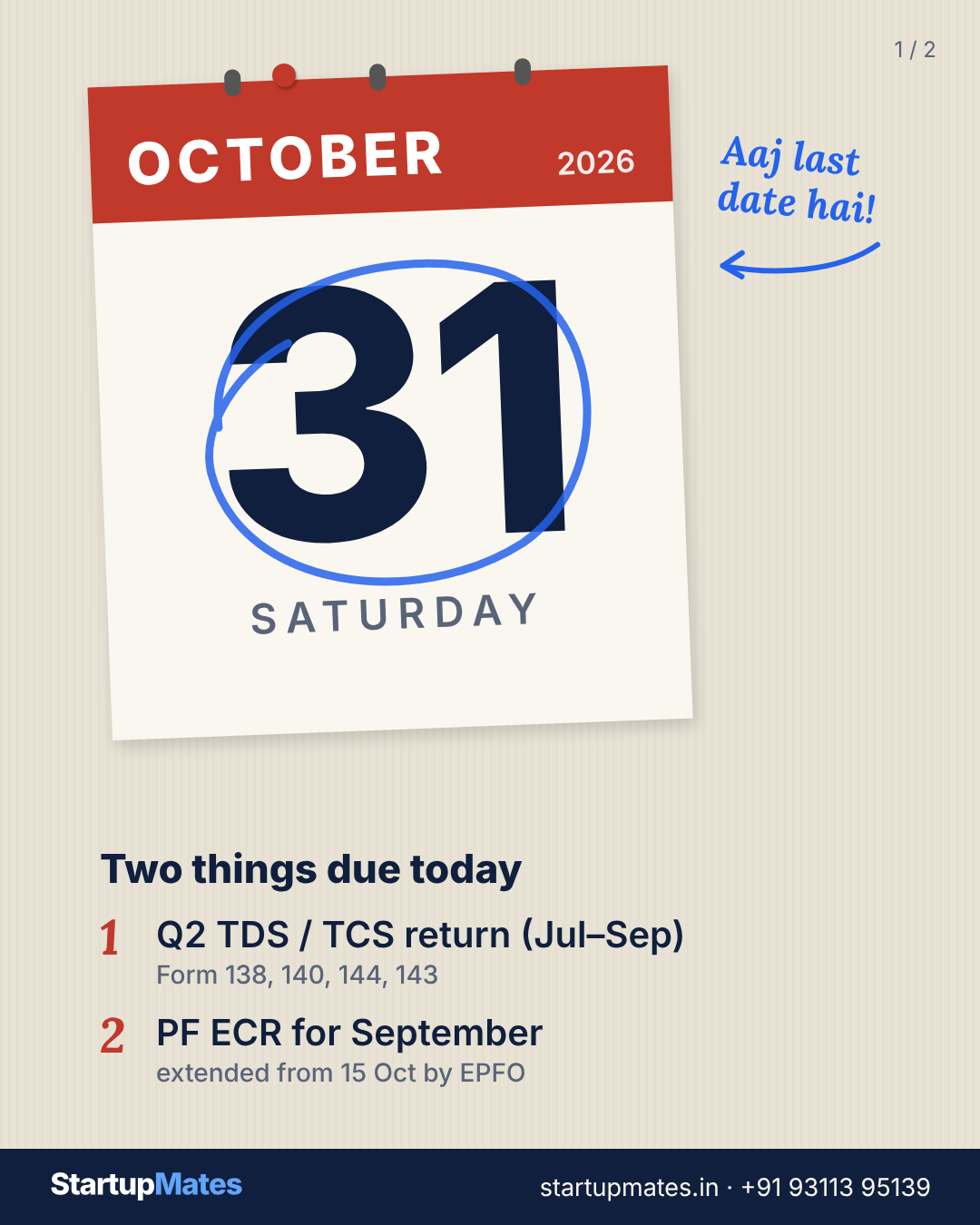 Due today, 31 Oct 2026: Q2 TDS/TCS return and September PF ECR